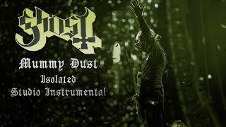 Mummy Dust Isolated Studio Instrumental [upl. by Eisinger]