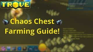 Chaos Chest Farming Guide How to Farm Untradable Chaos Chest In Trove [upl. by Plusch]