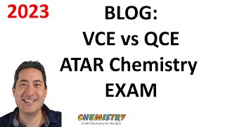 BLOG 2023 ATAR Chemistry EXAM VCE vs QCE [upl. by Fromma]