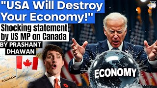 USA Should Destroy Canadas Economy  Viral Video of US Congressman Demanding Sanctions on Canada [upl. by Llatsyrc]