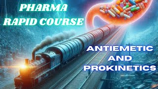 Pharma RAPID COURSE ll Antiemetics and prokinetics [upl. by Secor]