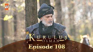 Kurulus Osman Urdu  Season 5 Episode 108 [upl. by Corin637]