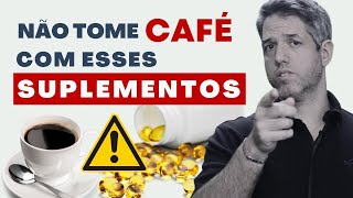 Seu DELICIOSO CAFÉ vai atrapalhar os SUPLEMENTOS E MEDICAMENTOS que você toma [upl. by Daniel]