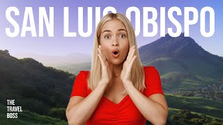 TOP 10 Things to in San Luis Obispo California 2024 [upl. by Inalak15]