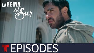 La Reina del Sur 3  Episode 36  Telemundo English [upl. by Iv179]