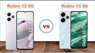 Redmi 12 5G vs Redmi 13 5G  RG TechVew [upl. by Pallaton995]