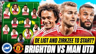 Zirkzee amp De Ligt FULL DEBUTS  BRIGHTON vs MAN UTD Starting XI amp Preview [upl. by Sauveur362]