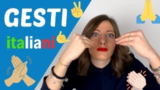 I GESTI ITALIANI Quali Sono Cosa Significano Come si Usano Parlaanzi GESTICOLA in italiano [upl. by Yzeerb]