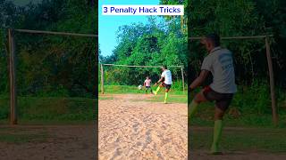 3 Jabardasth Hacker Penalty Shoot Tricks 👿👿👿 football trending shorts soccer [upl. by Dranyl]