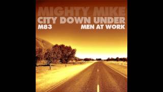 Mighty Mike  City down under [upl. by Leggat320]