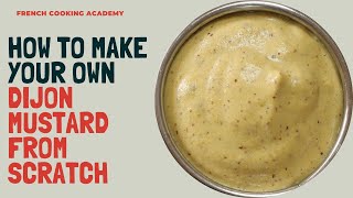 How to make Dijon mustard from scratch try this and never buy Dijon mustard again [upl. by Alenson708]