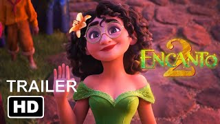 ENCANTO 2 TRAILER  2025 [upl. by Lovel]