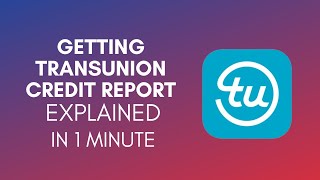 How To Get Transunion Credit Report 2024 [upl. by Ortensia]