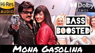 Mona Gasolina BASS BOOSTED  Lingaa  Superstar Rajinikanth ARRahman [upl. by Naarah486]