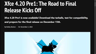 Xfce 420 Pre1 The Road to Final Release Kicks Off [upl. by Anastatius274]