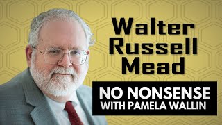 The Current Global Stage with Walter Russell Mead [upl. by Frankel]