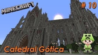 Catedral Gótica Minecraft 10  Jardins contrafortes e arcobotantes finalizados [upl. by Tolley]