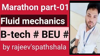 Marathon01 Fluid Mechanics  part01 BTECH  BEU [upl. by Amolap]