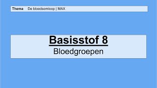 VMBO HAVO 2  De bloedsomloop  8 Bloedgroepen  8e editie  MAX [upl. by Otrevlig]