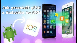 Jak przenieść pliki z Androida na iOS [upl. by Carbrey656]