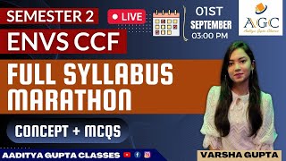 ENVS CHAPTER WISE CONCEPTS AND MCQS FULL SYLLABUS MARATHON  SEMESTER 2  CCF  SUMMARY [upl. by Tnomyar554]