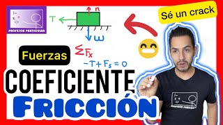 ✅​COEFICIENTE de FRICCIÓN  𝘾ó𝙢𝙤 𝙨𝙚 𝙘𝙖𝙡𝙘𝙪𝙡𝙖 😎​🫵​💯​  Física [upl. by Nya594]