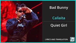 bad bunny callaita lyrics english [upl. by Netsrik]