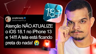 iOS 181 Vem Aí 😱 NÃO ATUALIZE sem ver ESSE VÍDEO ANTES [upl. by Yarak]