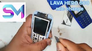 LAVA HERO 600 KEYPAD PHONE 📱 MIC 🎤 CHANGE 2024 lava keypadmobile mic micchange [upl. by Meeker858]