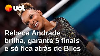 Olimpíadas Rebeca Andrade garante 5 finais e só fica atrás de Simone Biles na ginástica artística [upl. by Ramled]