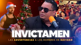 Las Advertencias a los Hombres en Navidad  Invicta Men [upl. by Teillo]