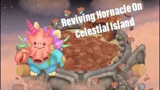 Reviving Hornacle On Celestial Island [upl. by Ettennyl942]