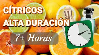 Perfumes CÍTRICOS de ALTA DURACIÓN 🍋🍊⏳ [upl. by Ayak657]