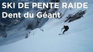 Face Sud de la Dent du Géant Chamonix MontBlanc Courmayeur alpinisme ski snowboard pente raide [upl. by Hterrag]