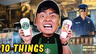 10 Things You Should NOT Do at STARBUCKS [upl. by Sowell110]