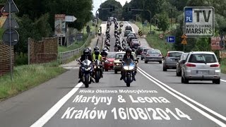 12 Wielka Obstawa Motocyklowa Martyny amp Leona  Kraków 16082014 MARSIKS TV [upl. by Dene]