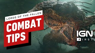 Lords of the Fallen 8 Combat Tips from the Developers – IGN First [upl. by Anahsit]