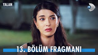 Yalan 13 Bölüm Fragmanı  Melike kendini aklayabilecek mi [upl. by Art]