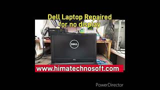 Dell Laptop Repaired for Mo Display wwwhimatechnosoftcom Laptop Chiplevel services [upl. by Oiraved]