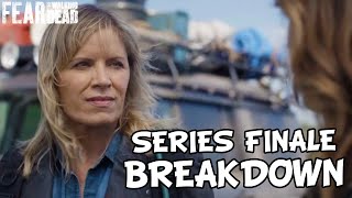 Fear The Walking Dead Series Finale ‘MAJOR Character Return amp Goodbye’ Breakdown [upl. by Meridel]