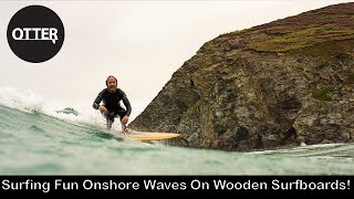 Surfing Fun Onshore Waves On Wooden Surfboards [upl. by Gnouc]