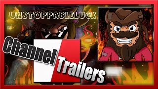 UnstoppableLuck  Channel Trailer [upl. by Amabil]