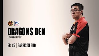 Dragons Den Episode 15  Bay Area Dragons Vice GM Garrison Guo [upl. by Leinad]