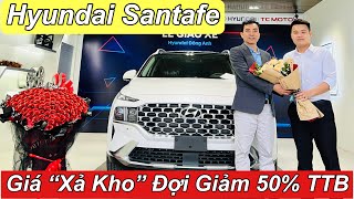 Santafe Giá Xả Kho Đợi Giảm 50  Thuế Trước Bạ  Xe Hyundai [upl. by Beal41]