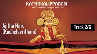 Ajitha Hare Kuchelavritham Kathakalippadam Kathakali Song  Track 26 [upl. by Aihsem956]