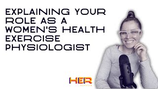 What is a womens health exercise Physiologist  Explaining your role [upl. by Voorhis]