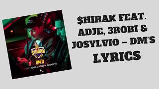 HIRAK FEAT ADJE 3ROBI amp JOSYLVIO – DM’S LYRICS [upl. by Tati]