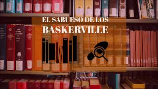 AUDIOLIBROEL SABUESO DE LOS BASKERVILLECAPITULO 3 Y 4 [upl. by Assirrec88]