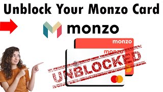 How To Unblock Your Monzo Card 2025 [upl. by Yuu]