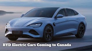 BYD Electric Cars Coming to Canada [upl. by Grosberg]